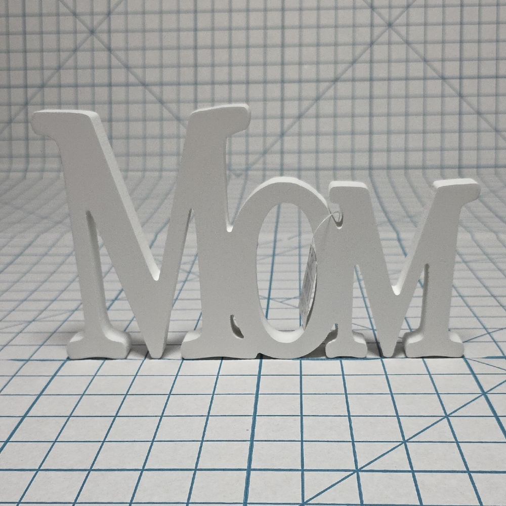 Darice White 'Mom' Tabletop Sign 10" X 6" X 3/4" NWT